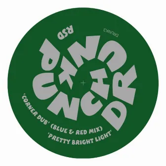 Corner Dub (Blue & Red Mix) / Pretty Bright Light by RSD