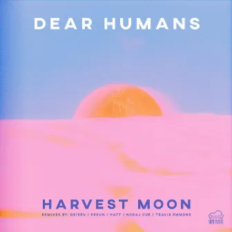 Harvest Moon by Dear Humans