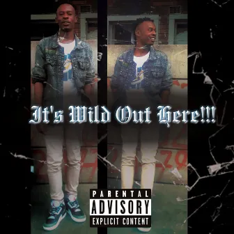 It's Wild Out Here by Cyprian