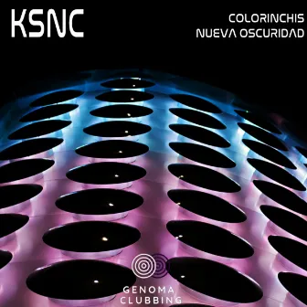 Colorinchis / Nueva Oscuridad by KSNC