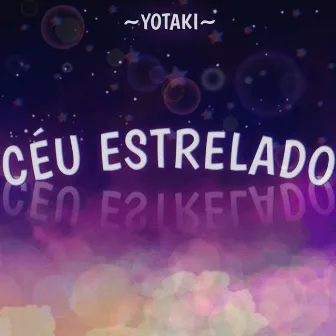 Céu Estrelado by Yotaki