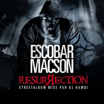 Escobar Macson - Resurrection by Escobar Macson