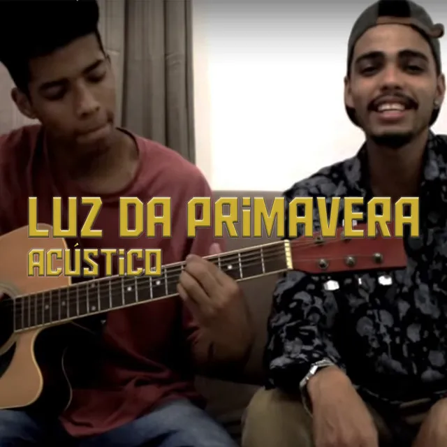 Luz da Primavera - Acústico