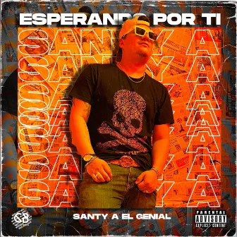 Esperando Por Ti Ft Zakaa by Santy A El Genial