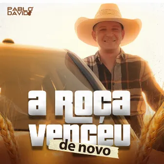 A Roça Venceu de Novo by Pablo David