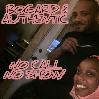 No Call No Show by Bogard