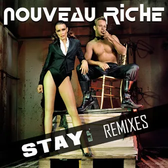 Stay - EP (Remixes) by Nouveau Riche