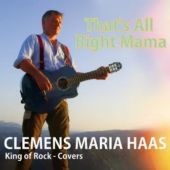 That's All Right Mama by Clemens Maria Haas