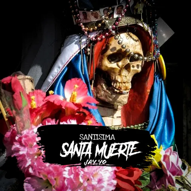 Mi Santa Muerte