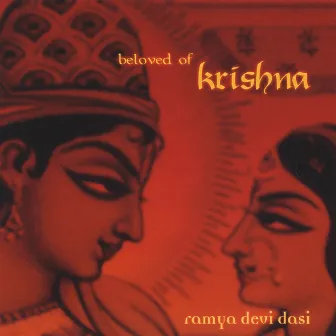 Beloved Of Krishna by Ramya