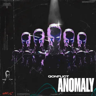 ANOMALY by QONFLICT