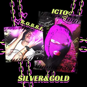 Silver & Gold by ICTO