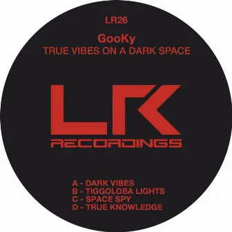 True Vibes on a Dark Space by GooKy