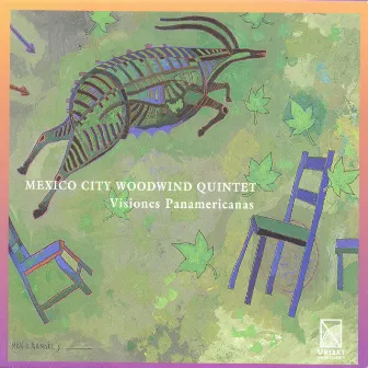 Woodwind Quintets - Leon, T. / Toussaint, E. / Ortiz, G. / Sierra, R. / Felciano, R. / Marquez, A. / D'Rivera, P. by Mexico City Woodwind Quintet