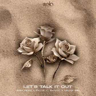 Let's Talk It Out by Poizen