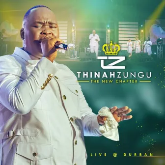 The New Chapter (Live) by Thinah Zungu