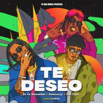 Te Deseo by Amenazzy