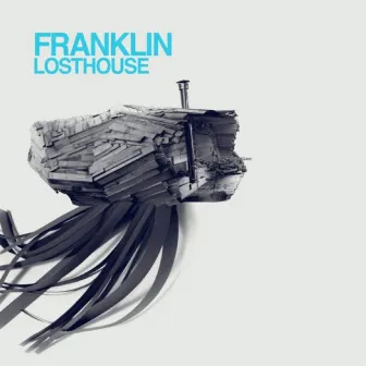 Lost House by Franklin