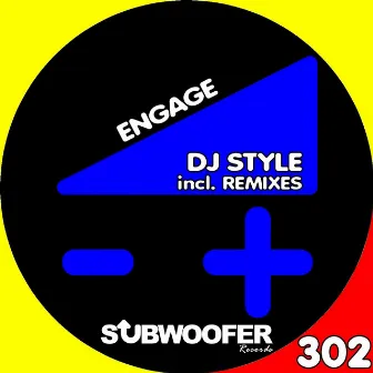 Engage (Remixes) by DJ Style