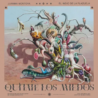 Quítate los Miedos by Juanma Montoya