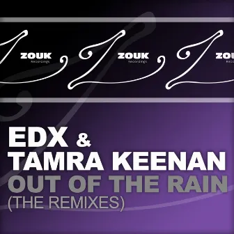 Out Of The Rain (The Remixes) by Tamra Keenan