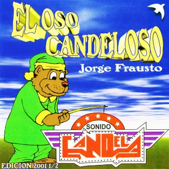 El Oso Candeloso by Chakaito