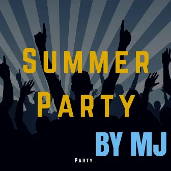 Summer Party by MJ