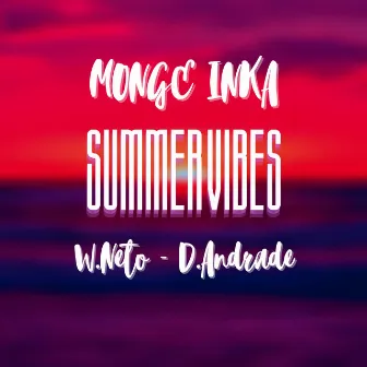 Summer Vibes by Monge Inka