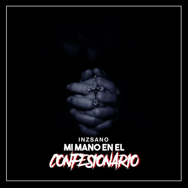 Mi Mano En El Confesionario