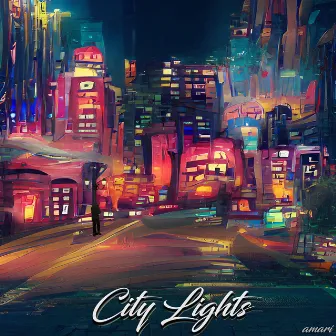 CITY LIGHTS by amaris