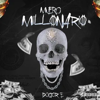 MUERO MILLONARIO by Doctor E