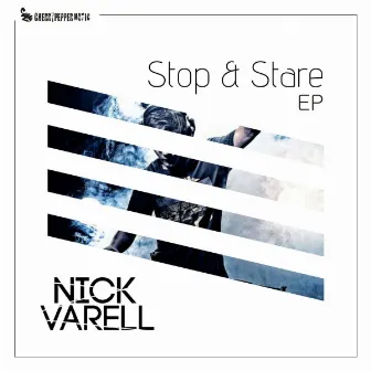 Stop & Stare - EP by Nick Varell