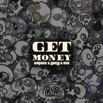 Get Money by Gama