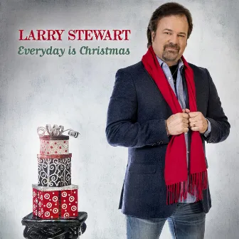 Everyday Is Christmas by Larry Stewart