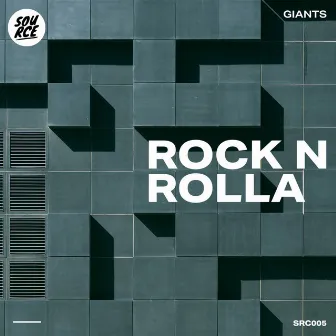 Rock N Rolla by Giants