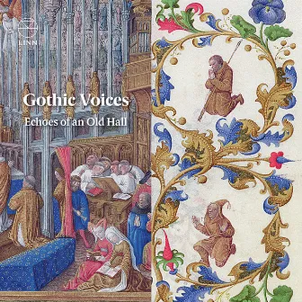 Echoes of an Old Hall by Gothic Voices