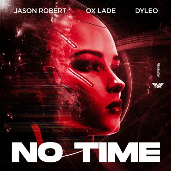 No Time (Radio Edit) by Jason Robert