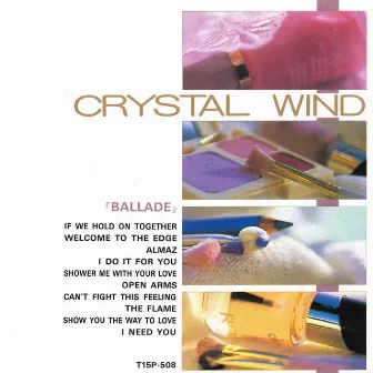 CRYSTAL WIND Crystal Ballad by Unknown Artist