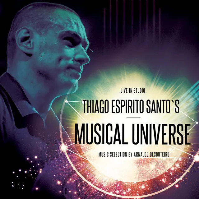 Thiago Espirito Santo's Musical Universe