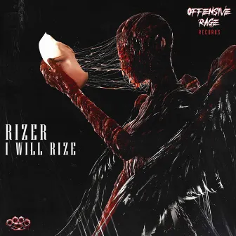 I Will Rize by Rizer