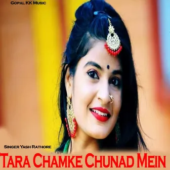 Tara Chamke Chunad Mein by Yash Rathore