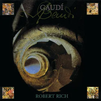 Gaudí by Robert Rich