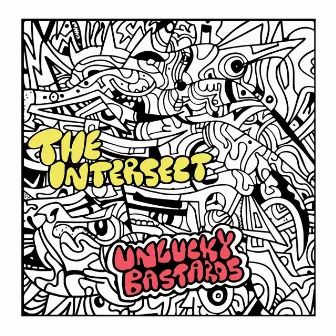 The Intersect by Unlucky Bastards