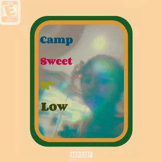 Camp Sweet N' Low by OZ