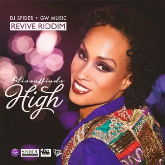 High (Revive Riddim) by Alison Hinds