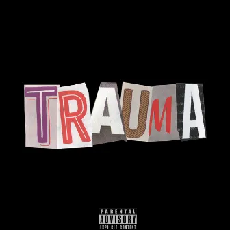 t r a u m a by unocoolbro