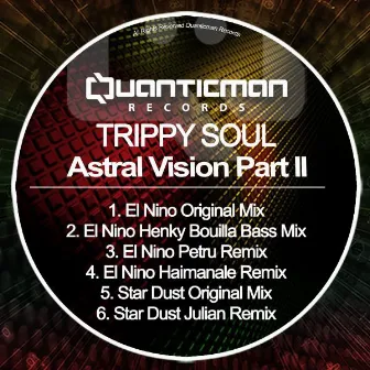 Astral Vision, Pt. 2 by Trippy Soul