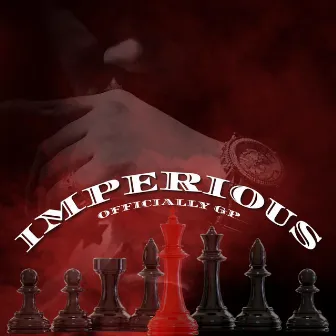 Imperious by Officially GP