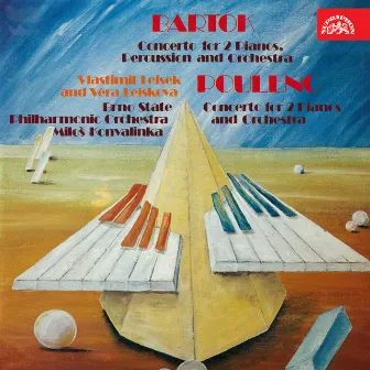 Bartók: Concerto for 2 Pianos and Percussion - Poulenc: Concerto for 2 Pianos by Vlastimil Lejsek