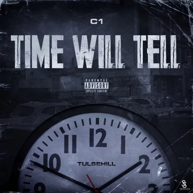 Time Will Tell